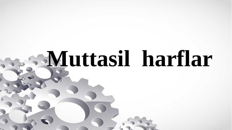Muttasil  harflar