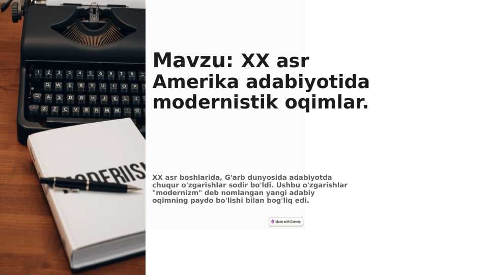 XX asr Amerika adabiyotida modernistik oqimlar