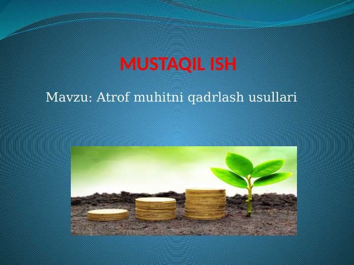 Atrof muhitni qadrlash usullari