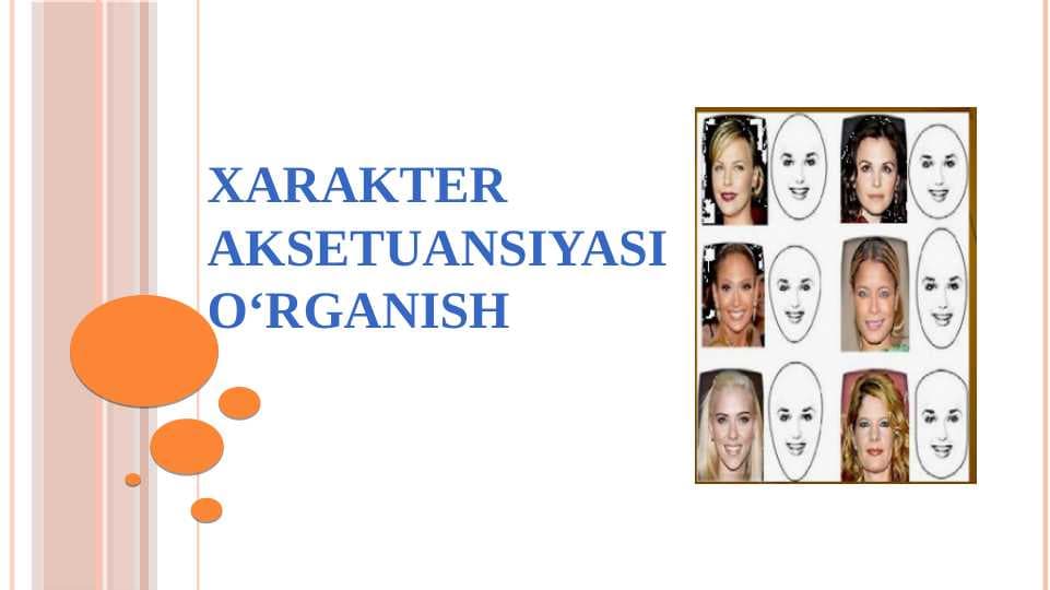 XARAKTER AKSETUANSIYASI O‘RGANISH