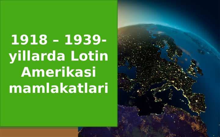 1918–1939 yillarda Lotin Amerikasi mamlakatlari