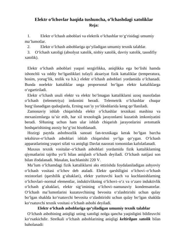 Elektr o‘lchovlar haqida tushuncha, o’lchashdagi xatoliklar