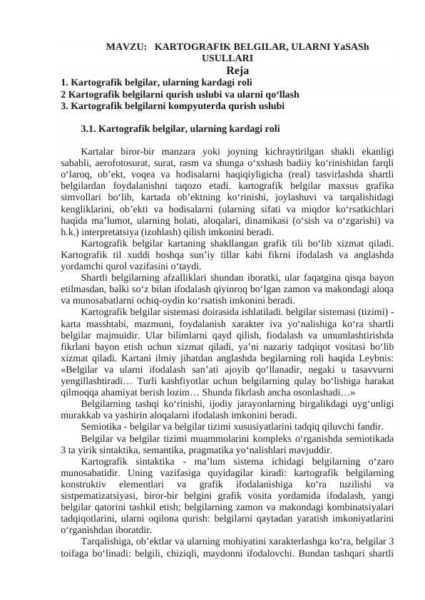 KARTOGRAFIK BELGILAR, ULARNI YaSASh USULLARI