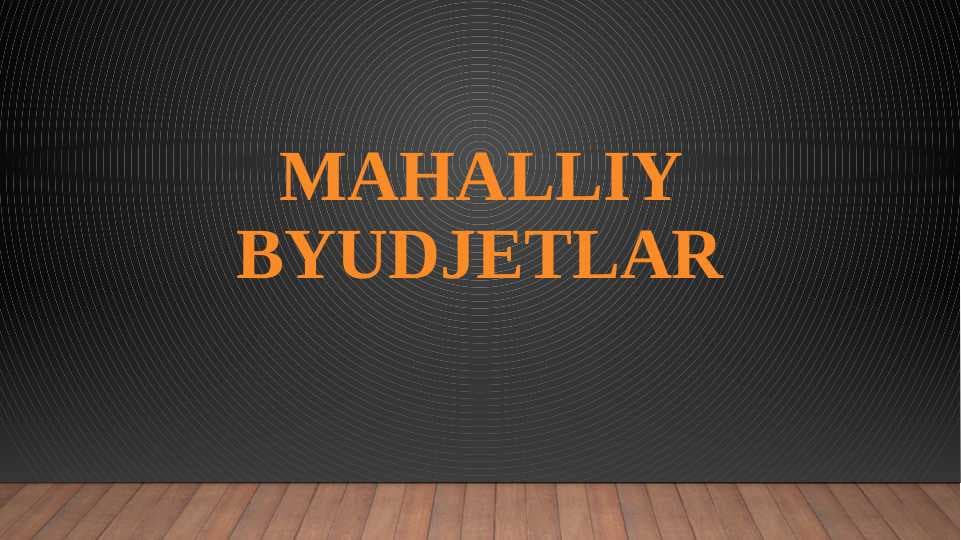 Mahalliy byudjetlar