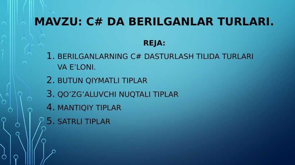 c# da Berilganlar turlari.