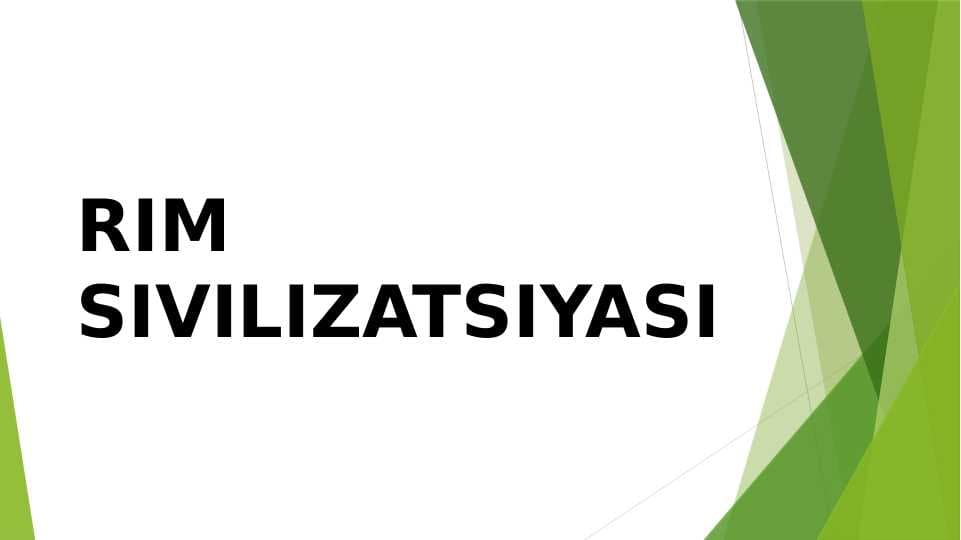 RIM SIVILIZATSIYASI (2)