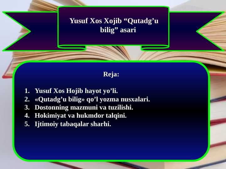 Yusuf Xos Xojib “Qutadg’u bilig” asari