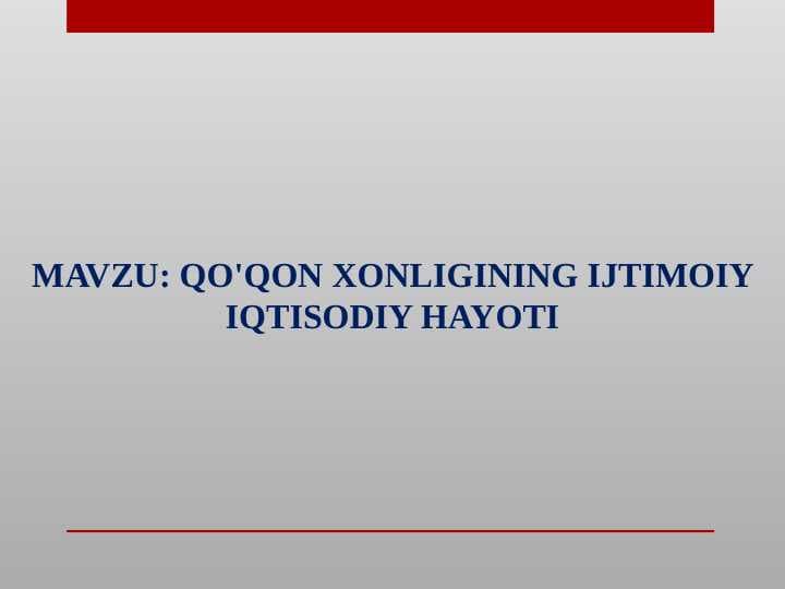 Qo‘qon xonligining ijtimoiy iqtisodiy hayoti