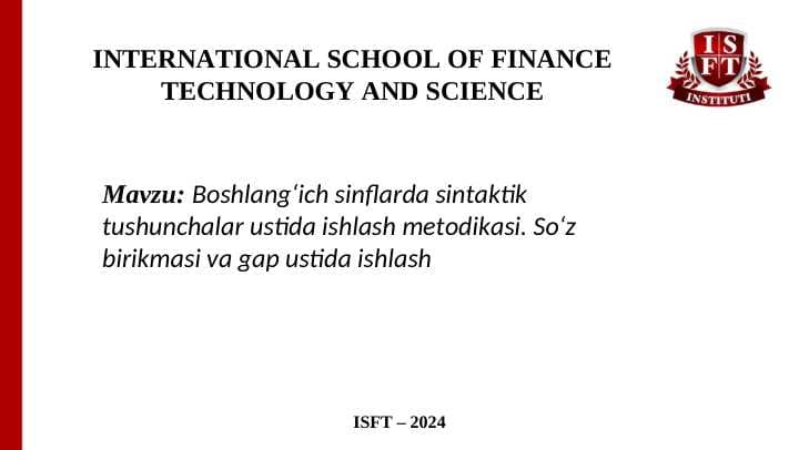 Boshlang‘ich sinflarda sintaktik tushunchalar ustida ishlash metodikasi. So‘z birikmasi va gap ustida ishlash