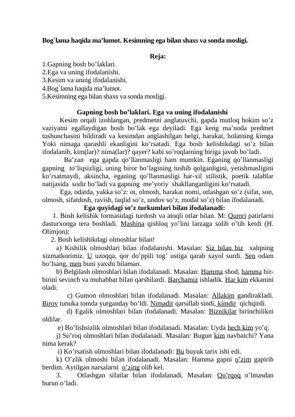 Bog`lama haqida ma’lumot. Kеsimning ega bilan shaxs va sonda mosligi.