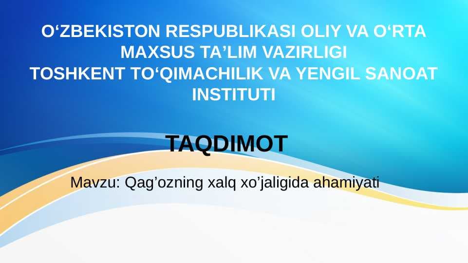 Qag’ozning xalq xo’jaligida ahamiyati