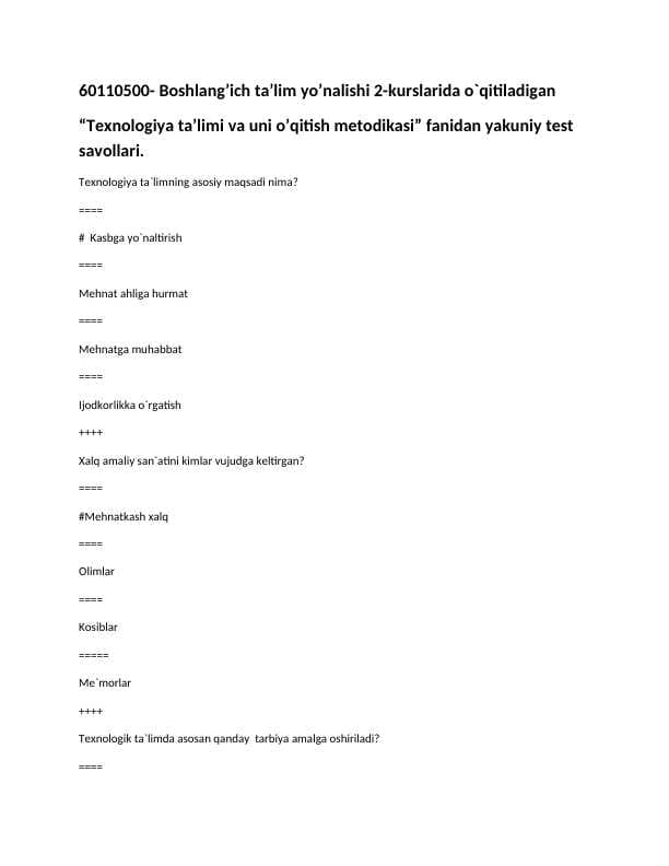 Texnologiya ta’limi va uni o’qitish metodikasi” fanidan yakuniy test savollari.