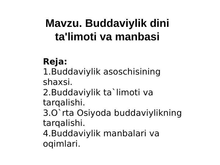 Buddaviylik dini ta'limoti va manbasi