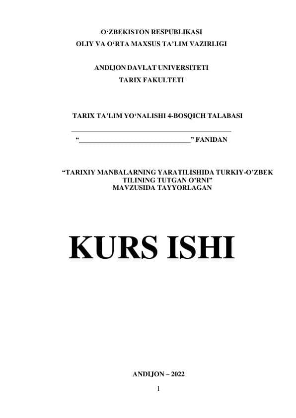 TARIXIY MANBALARNING YARATILISHIDA TURKIY-O’ZBEK  TILINING TUTGAN O’RNI”