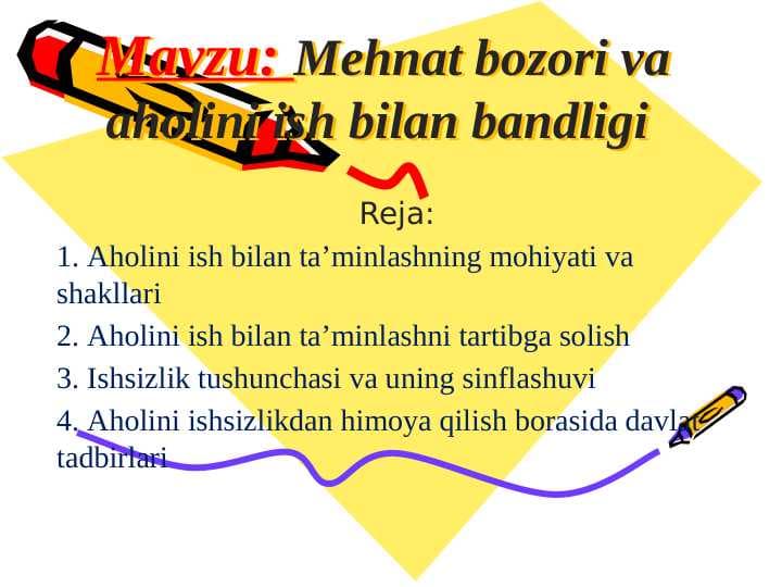 Mehnat bozori va aholini ish bilan bandligi