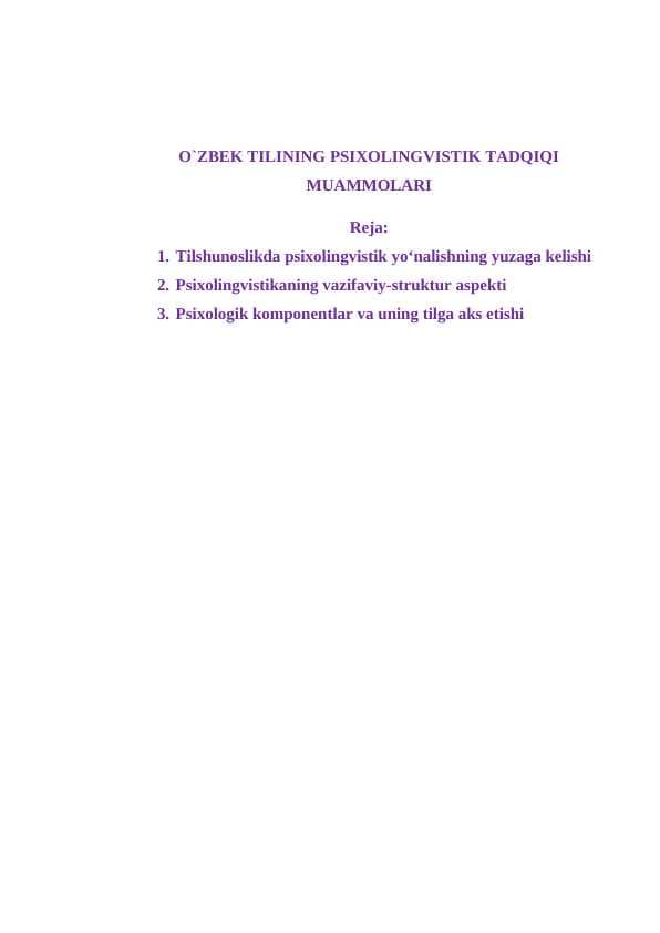 O`ZBEK TILINING PSIXOLINGVISTIK TADQIQI MUAMMOLARI