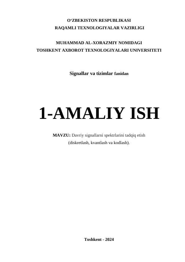 Davriy signallarni spektrlarini tadqiq etish (diskretlash, kvantlash va kodlash) 23-variant