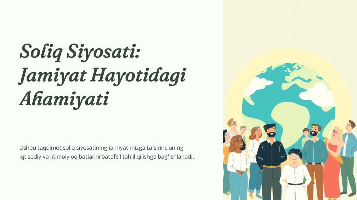 (11-sinf Tarbiya fanidan slayt )Soliq Siyosati: Jamiyat Hayotidagi Ahamiyati
