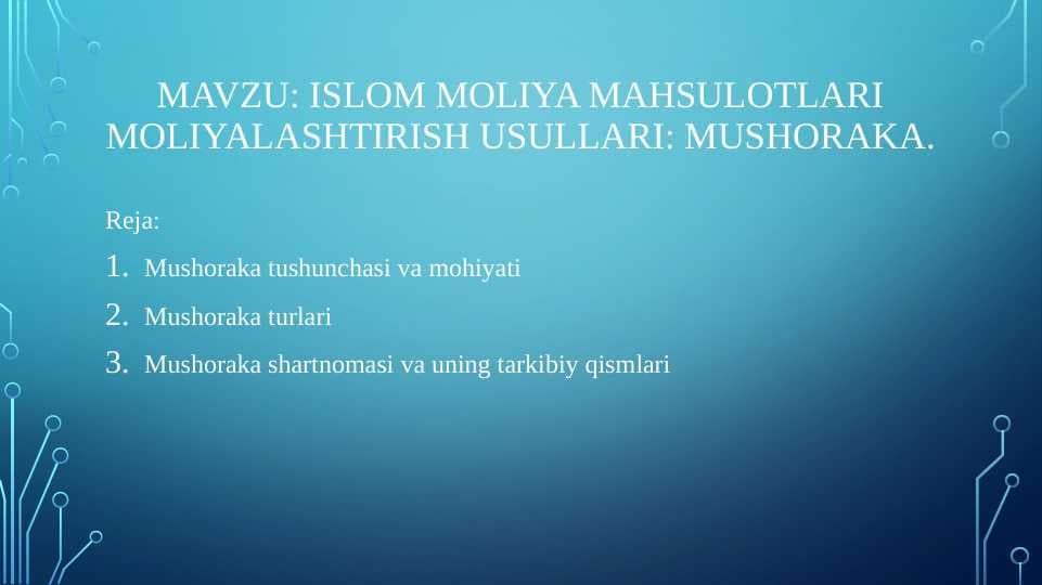 Islom Moliya mahsulotlari moliyalashtirish usullari Mushoraka