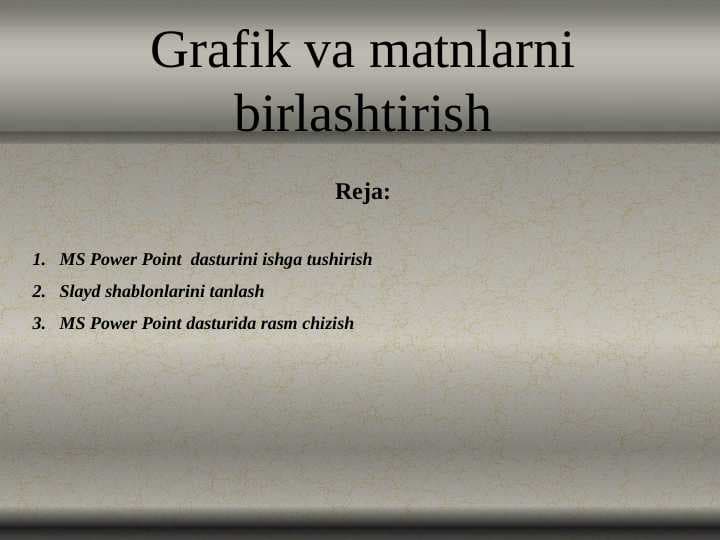 Grafik va matnlarni birlashtirish