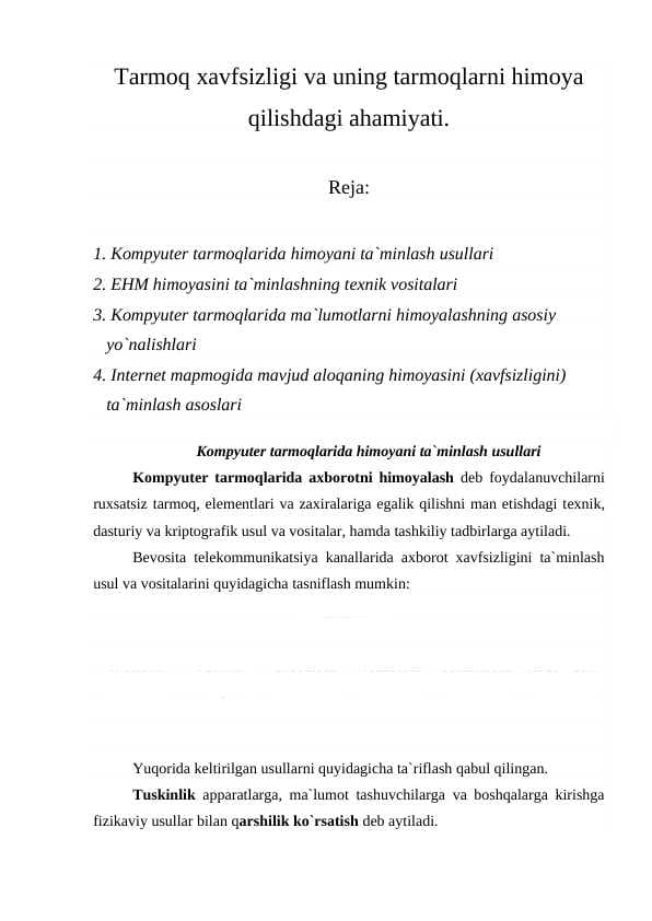 Tarmoq xavfsizligi va uning tarmoqlarni himoya qilishdagi ahamiyati.