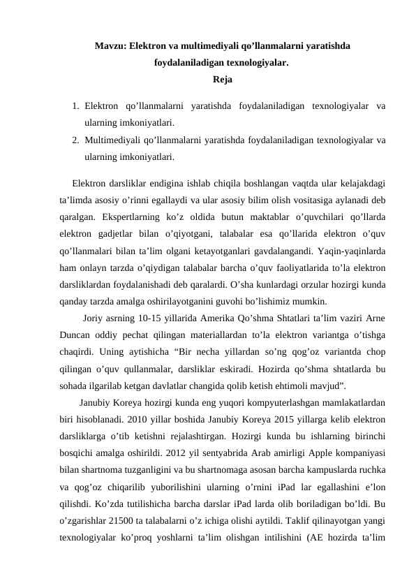 Elektron va multimediyali qo’llanmalarni yaratishda foydalaniladigan texnologiyalar.
