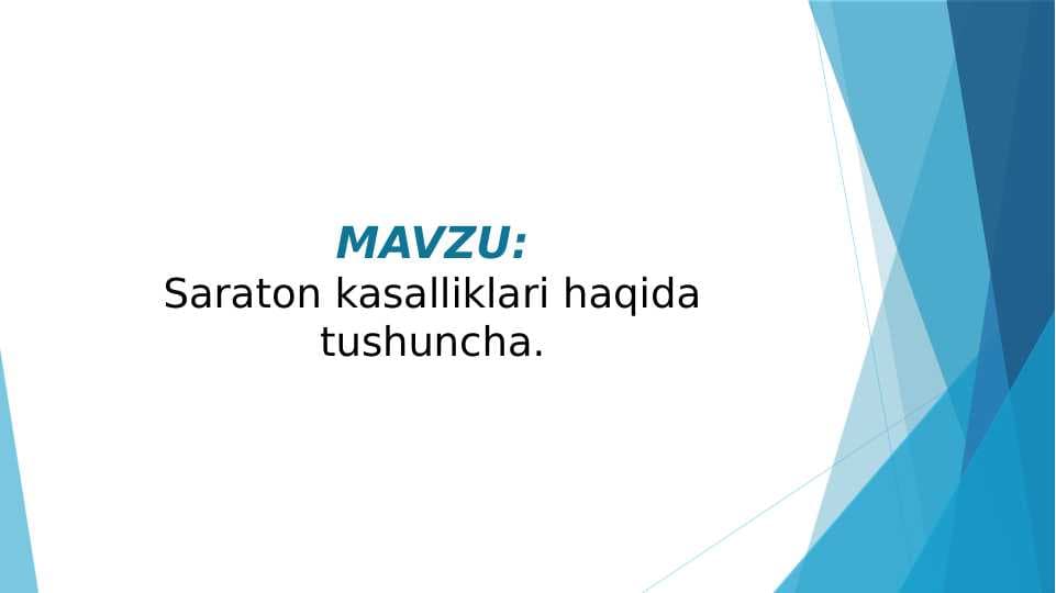 Saraton kasalliklari haqida tushuncha.