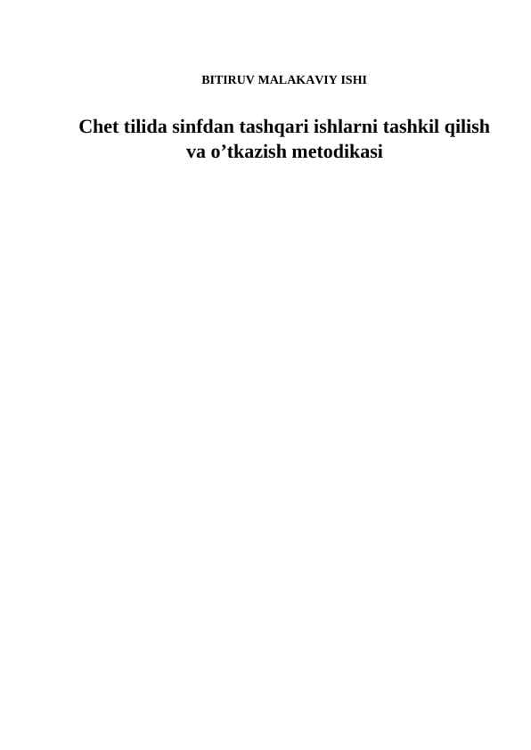 Chet tilida sinfdan tashqari ishlarni tashkil qilish va o’tkazish metodikasi