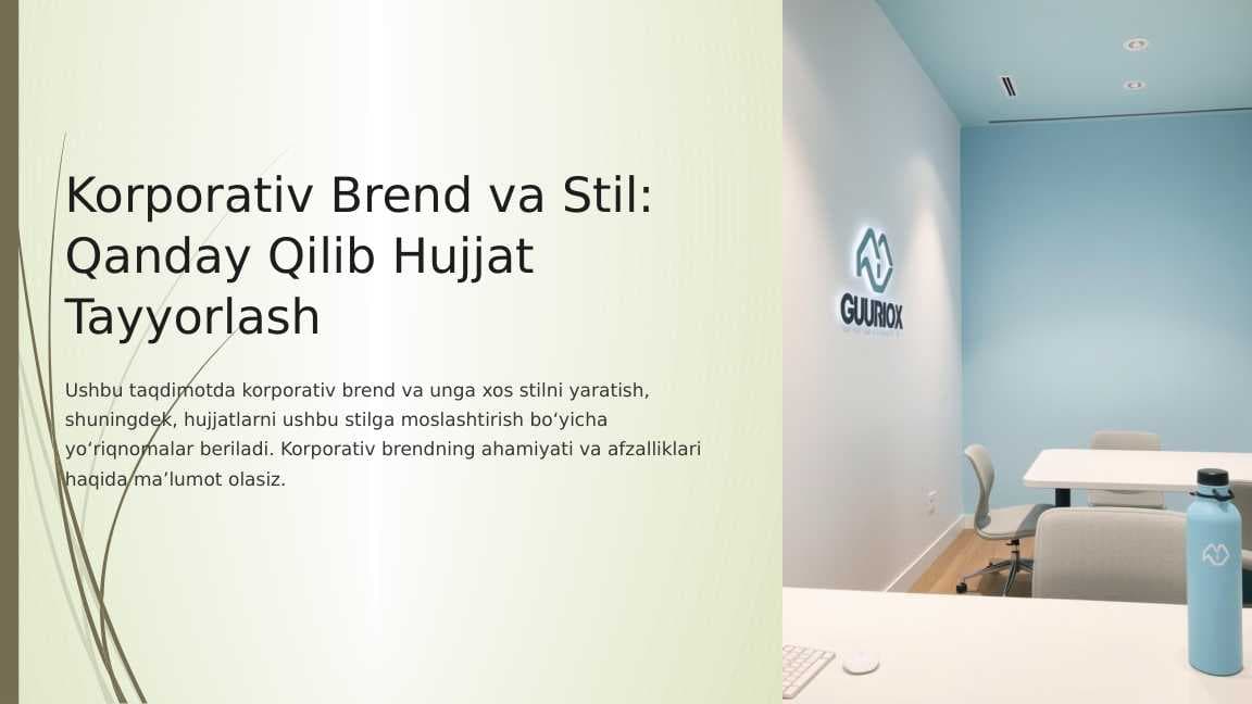korporativ brend va unga xos stil. Korporativ brendga xos stilga muvofiq hujjat tayyorlash