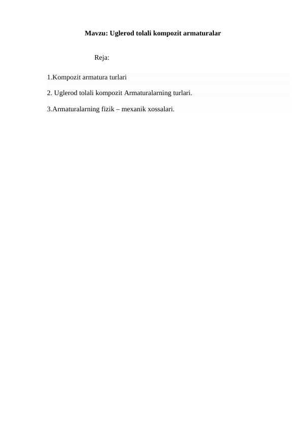 Uglerod tolali kompozit armaturalar