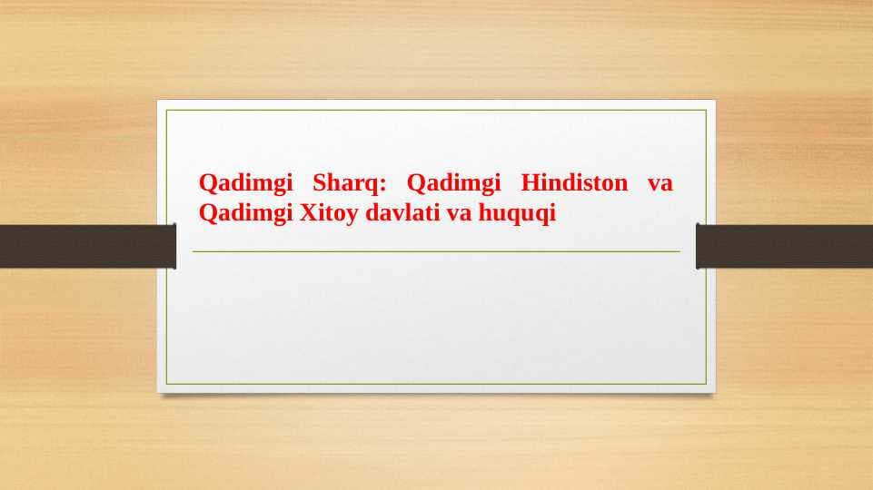 Qadimgi Xitoy va Hindiston