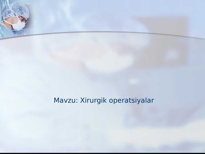 Xirurgik operatsiyalar