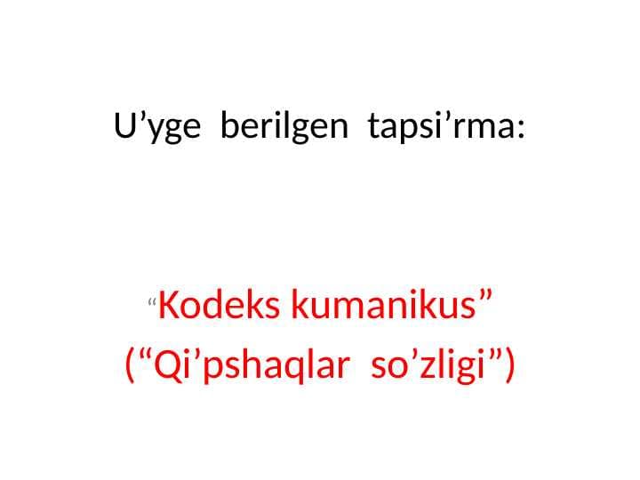 Qorqi’t  ata  yestelikleri