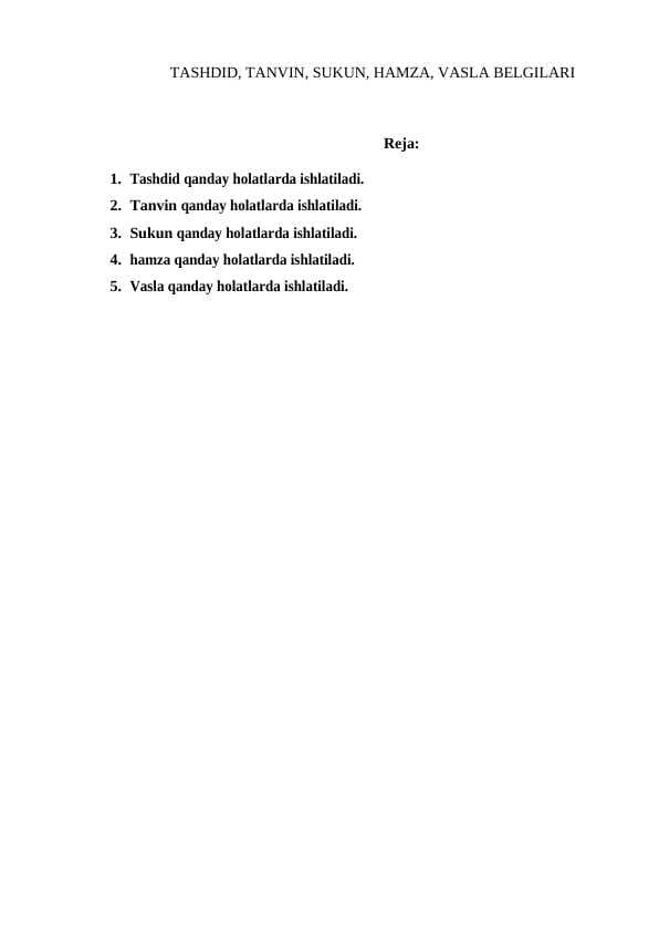 TASHDID, TANVIN, SUKUN, HAMZA, VASLA BELGILARI