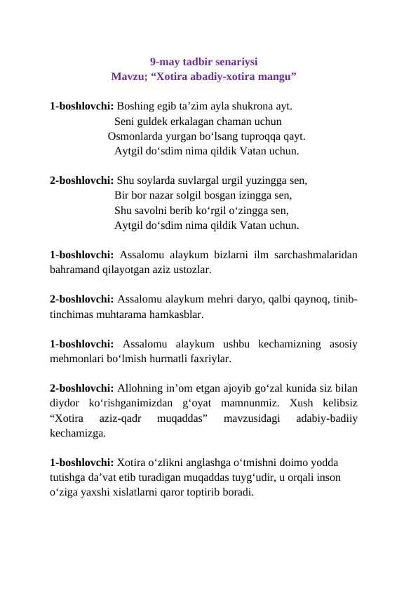 9-may tadbir senariysi  Mavzu; “Xotira abadiy-xotira mangu”
