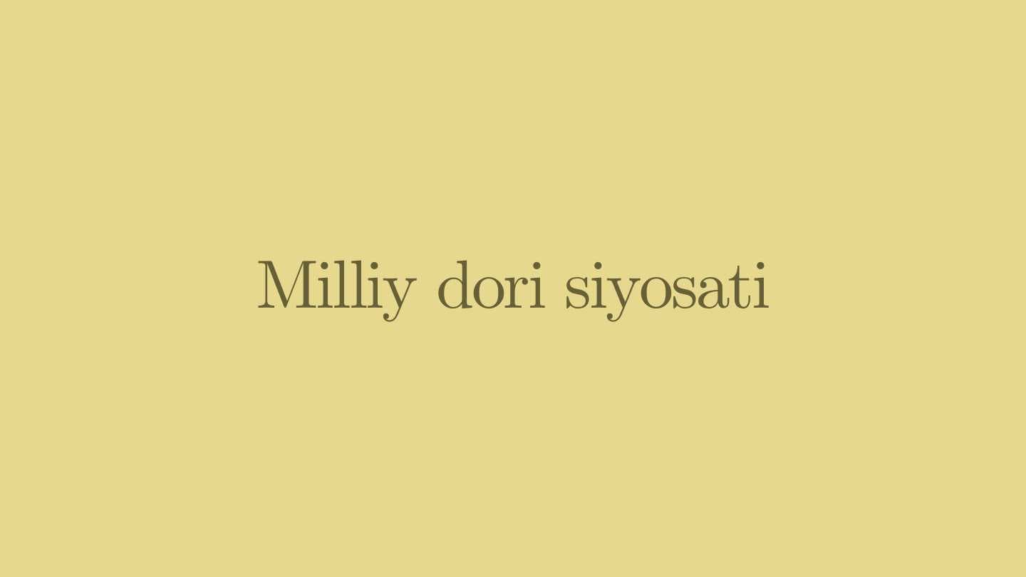 Milliy dori siyosati