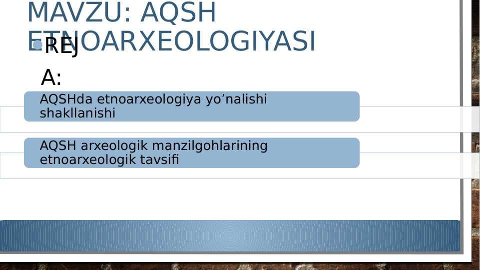 AQSH etnoarxeologiyasi