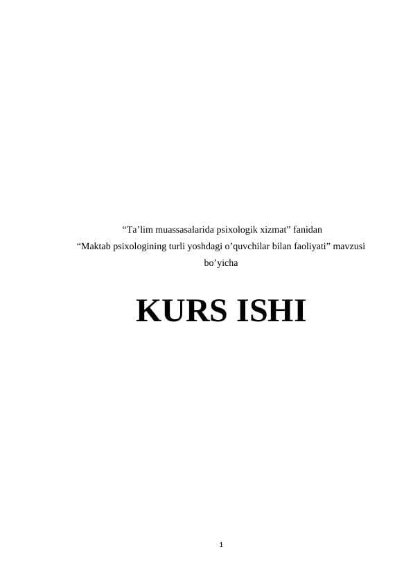 Maktab psixologining turli yoshdagi o’quvchilar bilan faoliyati