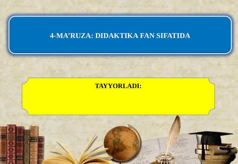 DIDAKTIKA FAN SIFATIDA