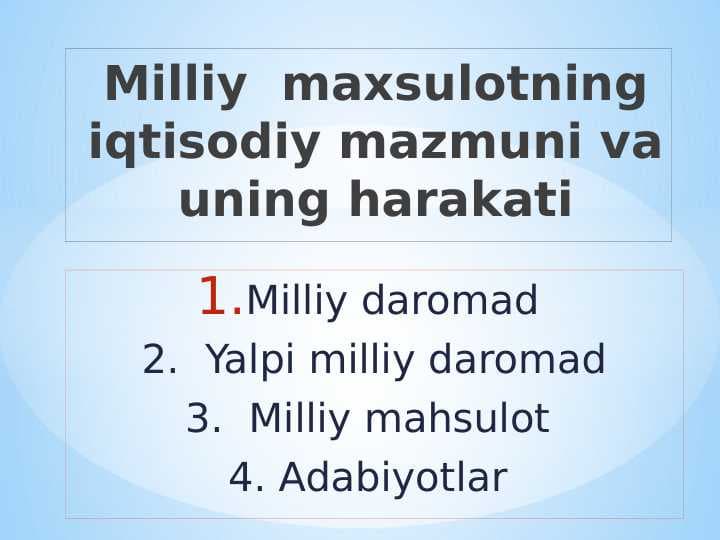 Milliy  maxsulotning iqtisodiy mazmuni va uning harakati