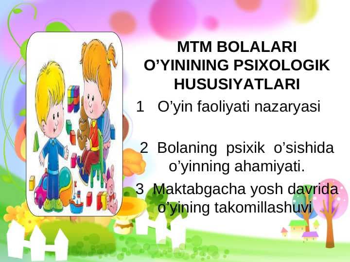 MTM BOLALARI O’YININING PSIXOLOGIK HUSUSIYATLARI