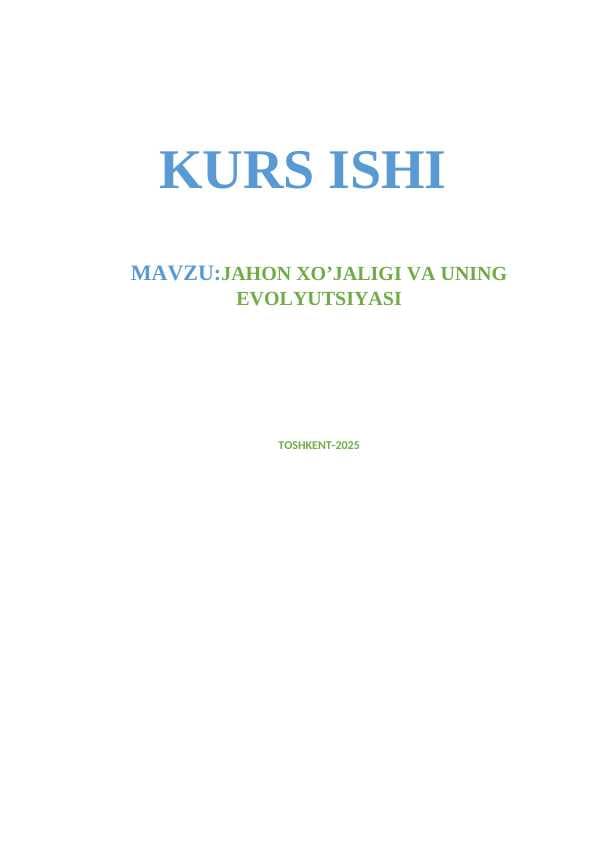 JAHON XO’JALIGI VA UNING EVOLYUTSIYASI