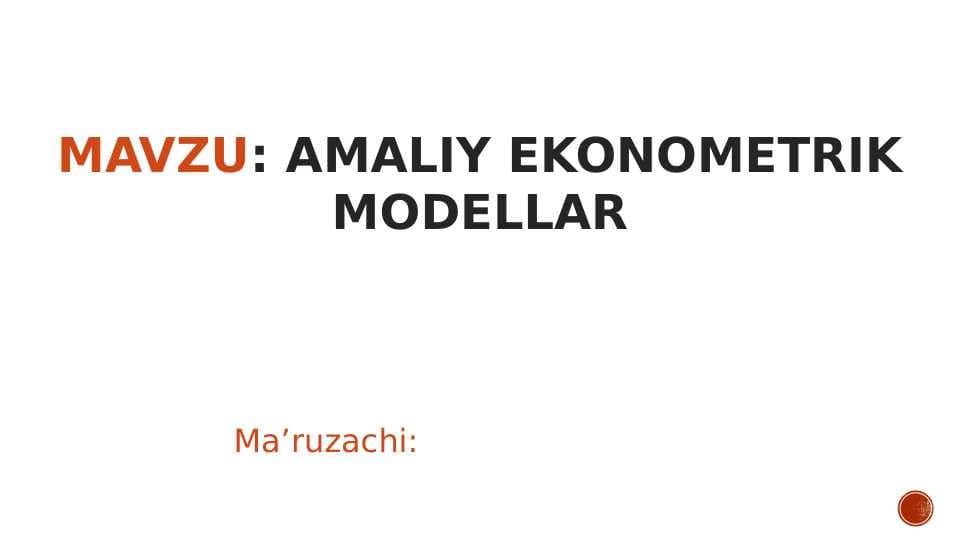 AMALIY EKONOMETRIK MODELLAR