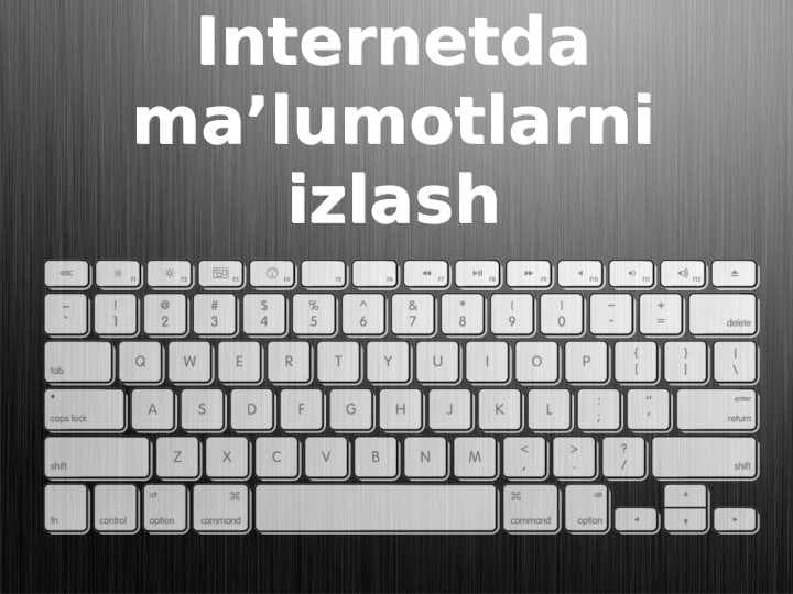 Internetda ma’lumotlarni izlash
