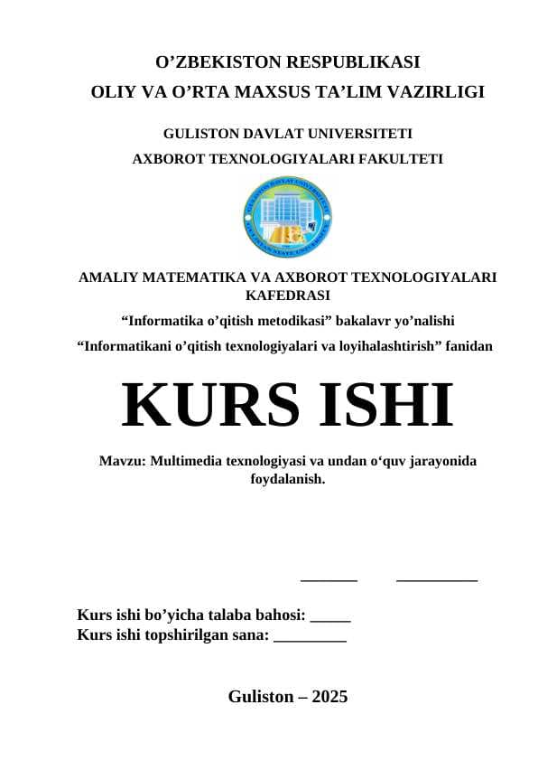 Multimedia texnologiyasi va undan o‘quv jarayonida foydalanish