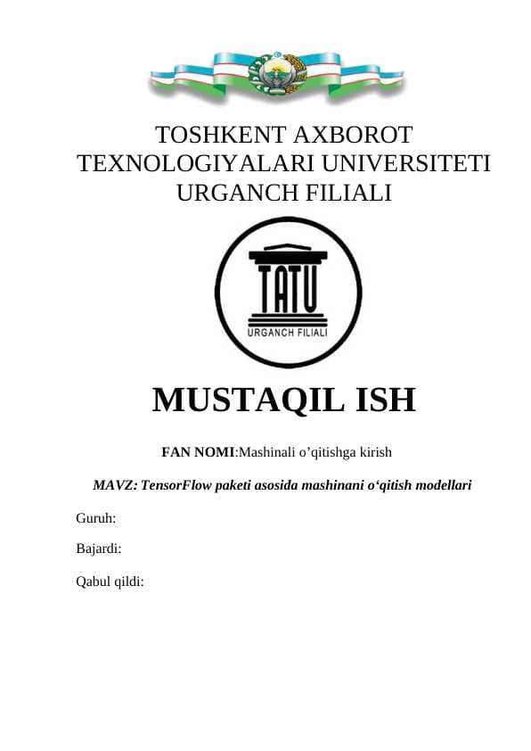 Mashinali o’qitishga kirish_TensorFlow paketi asosida mashinani o‘qitish modellari