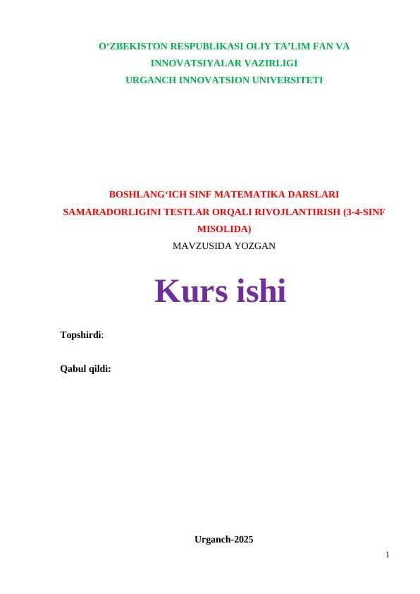 BOSHLANG‘ICH SINF MATEMATIKA DARSLARI SAMARADORLIGINI TESTLAR ORQALI RIVOJLANTIRISH (3-4-SINF MISOLIDA)