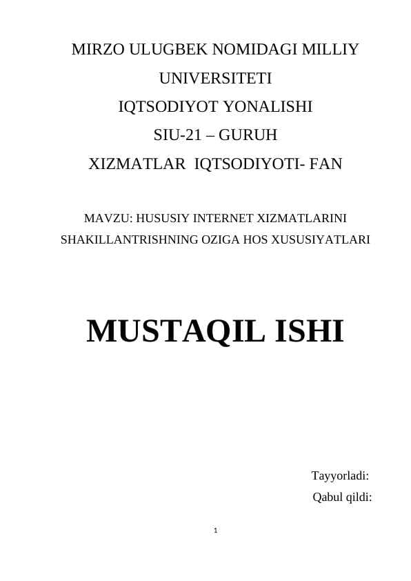 Mavzu: Mususiy internet xizmatlarini shakillantrishning o’ziga hos xususiyatlari