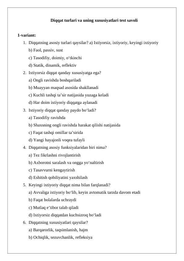 Diqqat turlari va uning xususiyatlari test savollari