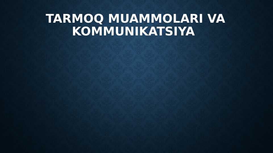 Tarmoq muammolari